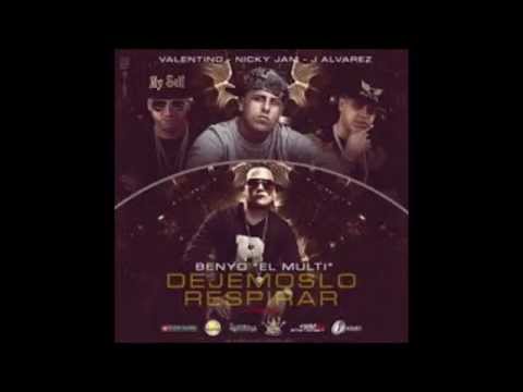 Benyo El Multi Ft J Alvarez, Valentino y Nicky Jam - Dejemoslo Respirar (Video Music) REGGAETON 2014