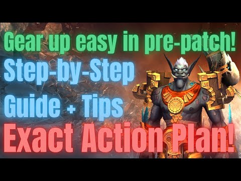 Gear up your toons before Shadowlands - Action Plan + Tips