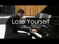 Eminem - Lose Yourself (Piano Cover) 