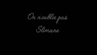 On n&#39;oublie pas - Slimane