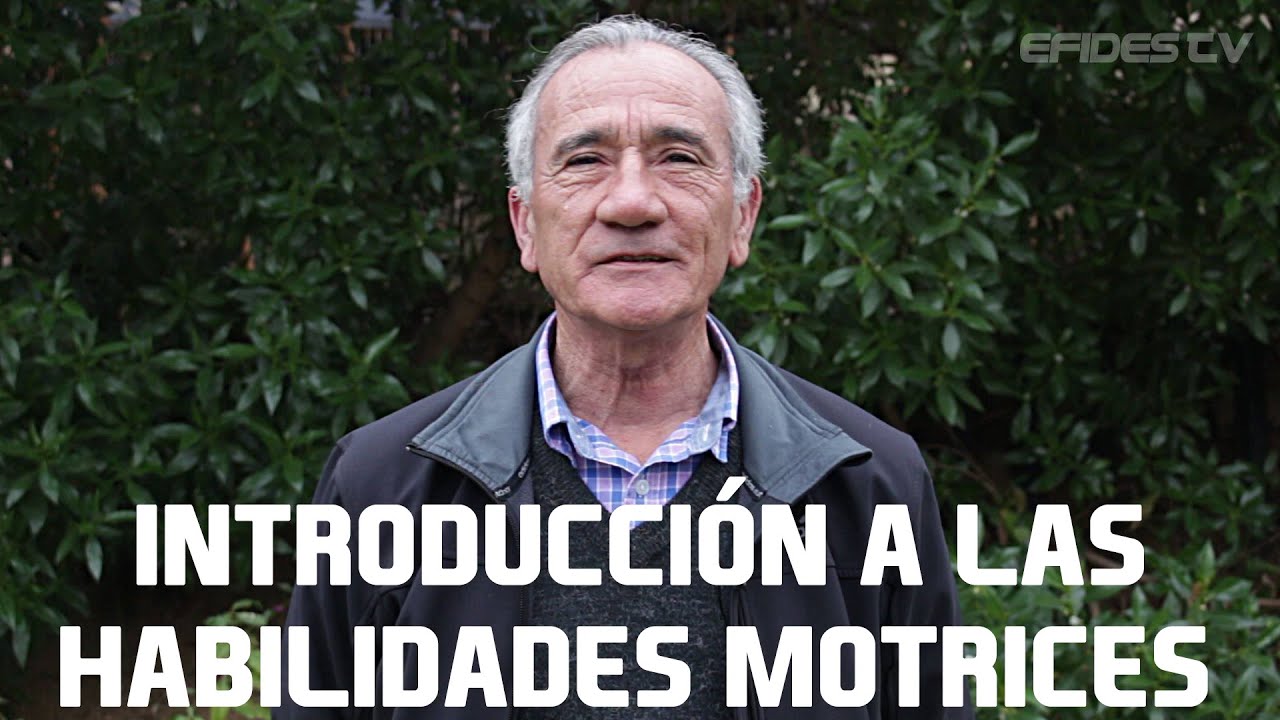 Introducción a las Habilidades Motrices