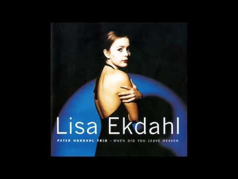 Lisa Ekdahl - When Did You Leave Heaven CD, 1995