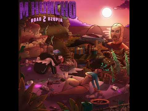 M HUNCHO - NATURALLY #ROAD2U2OPIA (3/5)