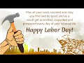 Best Speech Wishes Quotes Status For Labor Day Labor Day Wishes Status History Of Labor Day
