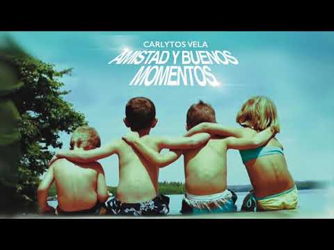 Carlytos Vela - Amistad y buenos momentos.