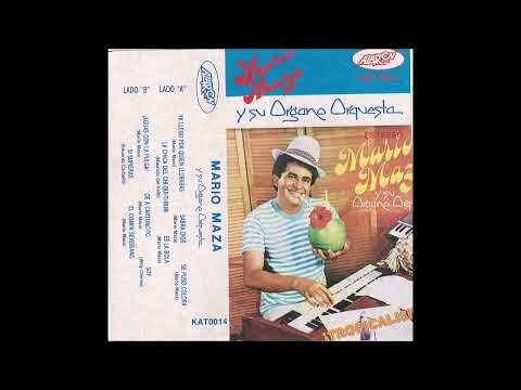 Mario Maza (Álbum Completo Tropicalísimo)