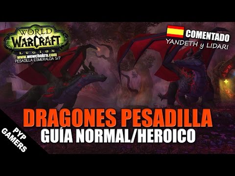 [WoW] Guía Dragones de pesadilla Normal y Heroico