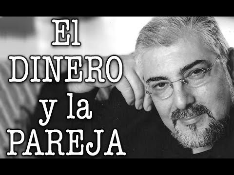 Jorge Bucay - El dinero y la pareja