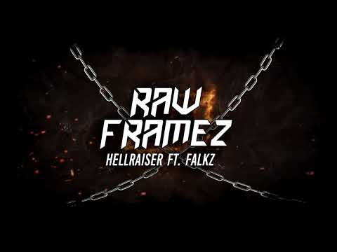 Rawframez ft. FalkZ - Hellraiser