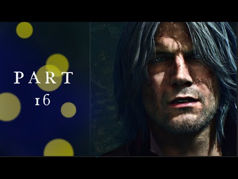 Devil May Cry 5 Gameplay Walkthrough PART 16 -No Commentary (DMC5)