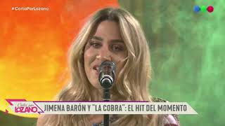 Jimena Barón y "La Cobra" - Cortá por Lozano 2019