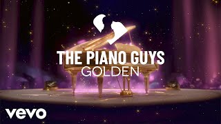 The Piano Guys - Golden (Visualizer)