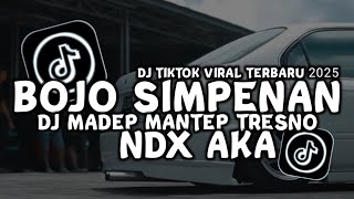 Download lagu DJ BOJO SIMPENAN - NDX AKA TERBARU 2025 | DJ MADEP MANTEP TRESNO MUNG KANGGO SLIRAMU TIKTOK VIRAL ‼️ mp3 Download lagu DJ BOJO SIMPENAN - NDX AKA TERBARU 2025 | DJ MADEP MANTEP TRESNO MUNG KANGGO SLIRAMU TIKTOK VIRAL ‼️ mp3