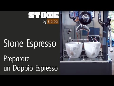 Stone Espresso: Preparare un Doppio Espresso | Italiano | Stone by Kialoa