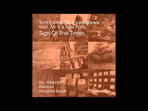 AM037 Tom Conrad, Andre Bonsor, Mr V & Miss Patty - Sign Of The Times (Reelsoul Vocal)