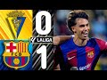 🎥 Cadiz vs. Barcelona [0-1] - Match Review (La Liga 2023/2024)