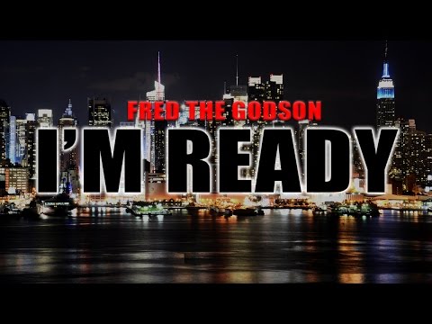 Fred The Godson x The HeatMakerz - I'm Ready Freestyle