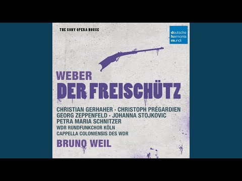 Der Freischütz, Op. 77: Act III: Was gleicht wohl auf Erden dem Jägervergnügen (Jägerchor)