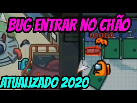 BUG ENTRAR DENTRO DO CHÃO ATUALIZADO 2020-AMONG US