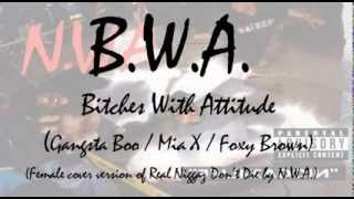 Foxy Brown &amp; Gangsta Boo &amp; Mia X - Bitches With Attitude (B.W.A.)