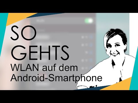 Android-Smartphone mit dem WLAN verbinden | So gehts