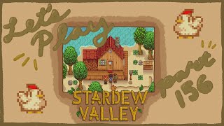 Let's Play: Stardew Valley - three yearsss!!!!! [156]