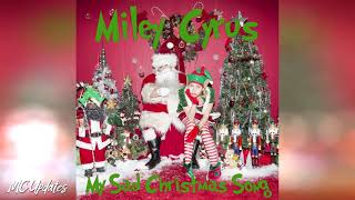Miley Cyrus - My Sad Christmas Song (Audio)