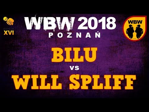 Will Spliff 🆚 Bilu 🎤 WBW 2018 Poznań (freestyle rap battle) o 3 miejsce