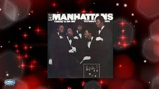 The Manhattans - You&#39;d Better Believe It