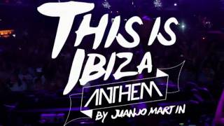 [PROMO TEASER] This Is Ibiza Anthem by Juanjo Martin
