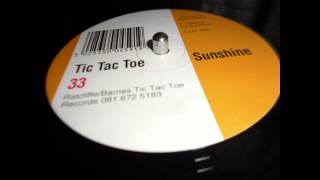 Tic Tac Toe - Sunshine (Tripping On Sunshine) 1992 Hardcore