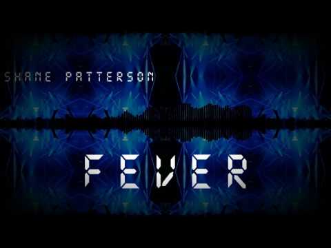 Shane Patterson - Fever