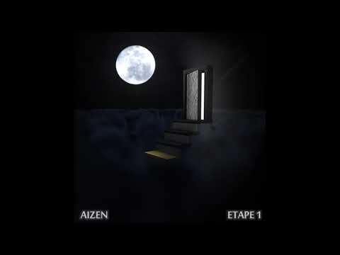 Aizen - Étape 1 ( Prod by LCS)
