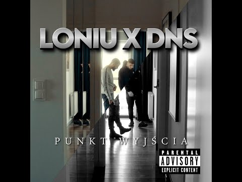 Loniu x DNS - Punkt Wyjścia [OFFICIAL VIDEO] Prod.Vintageman.