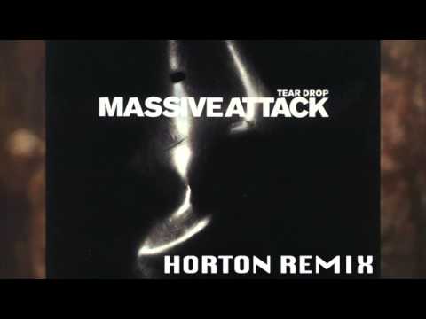Massive Attack - Teardrop (Horton Remix) [Chillstep]