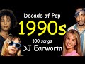 DECADE OF POP The 1990s 100 Song Mashup DJ Earworm