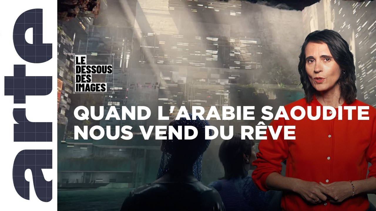 NEOM : l'utopie urbaine de Mohammed Ben Salmane - Le dessous des images - ARTE