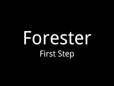 Forester: First Step youtube-video
