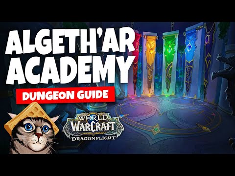 Algeth'ar Academy Mythic Dungeon Guide