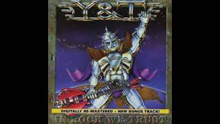 Y&amp;T  Rock &amp; Roll&#39;s Gonna Save The World