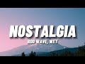 Rod Wave Wet Nostalgia Lyrics