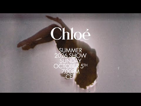 Live - The Chloé Summer 2026 Show