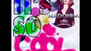 Madonna - It&#39;s so cool - Celebration Bonus Track