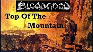 BLOODGOOD Top of the mountain - Lyric Video Image Clip HD - Legendado PT-BR