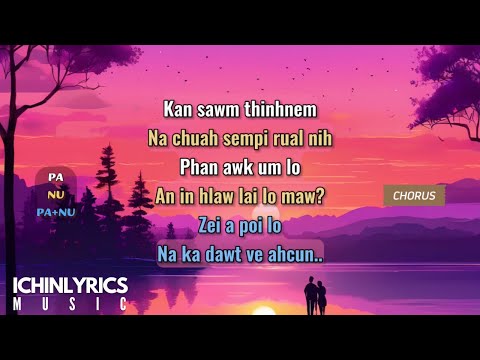 Na Ka Dawt Ve Ahcun (Original Karaoke Version) - Za Iap ft. Jenny Par || iChinLyrics