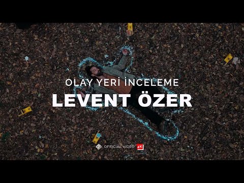 Olay Yeri İnceleme [Official Video | 4K] - Levent Özer