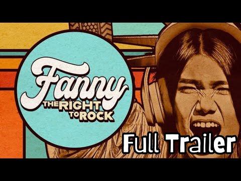 Fanny: The Right to Rock | Trailer - Fanny, June Millington
