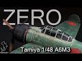 Tamiya 1 48 A6M3 Zero Full Build Video