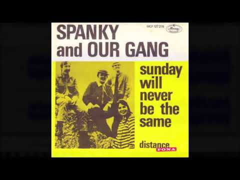 Spanky and Our Gang - "Sunday Will Never Be the Same" - Original Compilation LP - HQ