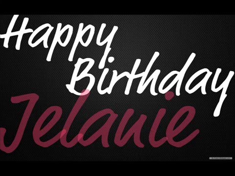 Happy Birthday Jelanie
